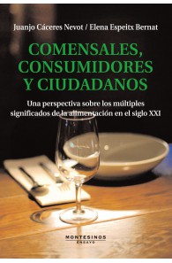Comensales, consumidores y...