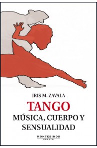 Tango. Música, cuerpo y...