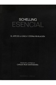 Schelling Esencial. El arte...